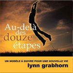 Au-delà des douze étapes (livre audio 2 CD)