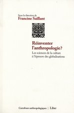 Réinventer l'anthropologie ? Les sciences de la culture à l'épreuve des globalisations