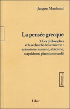 Sagesses - T4 : La pensée grecque T3