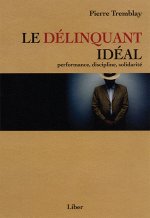 Le délinquant idéal