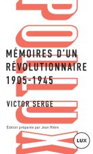 MEMOIRES D'UN REVOLUTIONNAIRE 1905-1945
