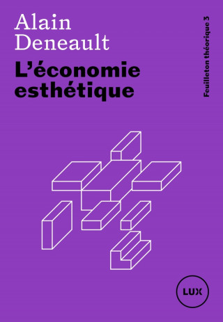 L'économie esthétique - Feuilleton théorique 3