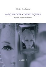 TODD HAYNES CINEASTE QUEER
