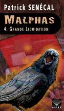 Malphas - tome 4 Grande liquidation