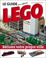 Le guide non officiel Lego - Bâtissez votre propre ville