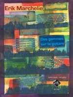 DES GAMMES SUR LA GUITARE GUITARE