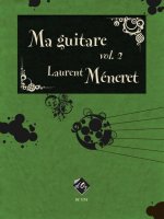 MA GUITARE, VOL. 2 GUITARE