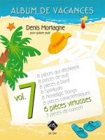 ALBUM DE VACANCES, VOL. 7 / 6 PIECES VIRTUOSES GUITARE
