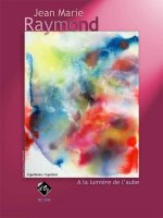 A LA LUMIERE DE L'AUBE
