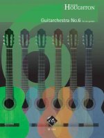 GUITARCHESTRA NO. 6 -PARTITION+PARTIES SEPAREES
