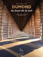 AU BOUT DE LA NUIT