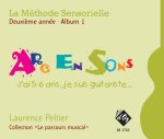 LA METHODE SENSORIELLE, 2E ANNEE, ALBUM 1 GUITARE