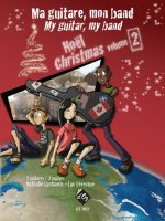 MA GUITARE, MON BAND / NOEL, VOL. 2 -PARTITION+PARTIES SEPAREES