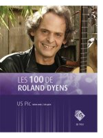 LES 100 DE ROLAND DYENS - US PIC GUITARE