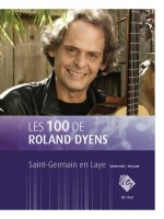 LES 100 DE ROLAND DYENS - SAINT-GERMAIN EN LAYE GUITARE