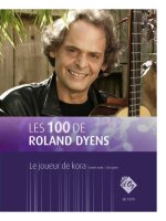 LES 100 DE ROLAND DYENS - LE JOUEUR DE KORA GUITARE