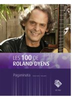 LES 100 DE ROLAND DYENS - PAGANINATA GUITARE