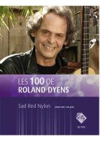LES 100 DE ROLAND DYENS - SAD RED NYLON GUITARE