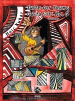 SUITE FOR YOUNG GUITARISTS NO. 6 GUITARE