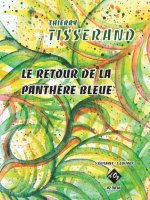 LE RETOUR DE LA PANTHERE BLEUE GUITARES-PARTITION+PARTIES SEPAREES