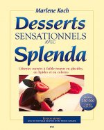 Desserts sensationnels avec Splenda