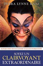 Soyez un clairvoyant extraordinaire