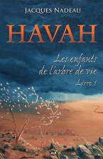 Havah - Livre 1 - Les enfants de l'arbre de vie