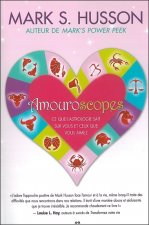 Amouroscopes - Ce que l'astrologie sait sur vous et ceux que vous aimez