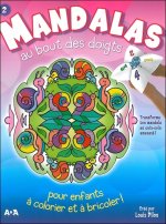 Mandalas au bout des doigts - Tome 2
