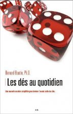 Les dés au quotidien