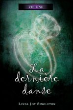 La dernière danse - Visions Tome 2