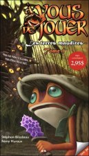 A vous de jouer 2 - Les terres maudites Tome 1