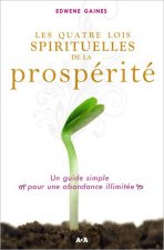 Les quatre lois spirituelles de la prospérité