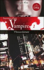 Souvenirs d'une Vampire - T1 : Transformée