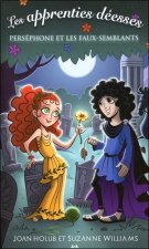 Les apprenties déesses - T2 : Perséphone et les faux-semblants