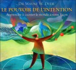 Le pouvoir de l'intention - Apprendre à cocréer le monde