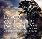 La voix qui murmure dans vos rêves - Livre audio 2 CD