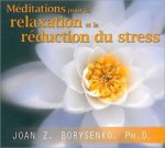 Méditations pour la relaxation et la réduction du stress - Livre audio