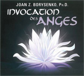 Invocation des anges - Livre audio