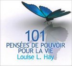 101 pensées de pouvoir pour la vie - Livre audio