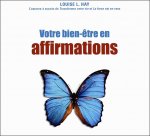 Votre bien-être en affirmations - Livre audio