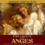 Etre à l'écoute de vos anges - Livre audio 2 CD