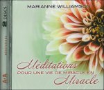 Méditations pour une vie de miracle en miracle Livre audio 2 CD