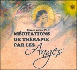 Méditations de thérapie par les anges - Livre audio