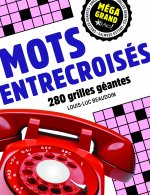 Méga grand : Mots entrecroisés