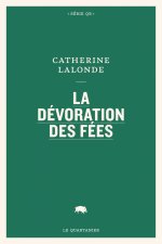 LA DEVORATION DES FEES