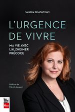 L'URGENCE DE VIVRE. MA VIE AVEC L'ALZHEIMER PRECOCE