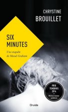 SIX MINUTES : UNE ENQUETE DE MAUD GRAHAM