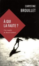 A QUI LA FAUTE ? UNE ENQUETE DE MAUD GRAHAM
