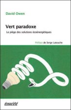 VERT PARADOXE - LE PIEGE DES SOLUTIONS ECOENERGETIQUES